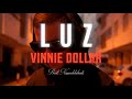 Vinnie dollar  luz  prod namodelabeats