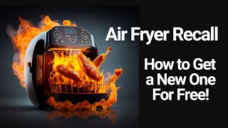 Cosori Air Fryer Recall How to Get a Free New Cosori Air Fryer