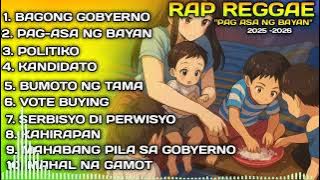 BAGONG GOBYERNO RAP REGGAE MIX 2025-2026 /MR.FR311 OFFICIAL 