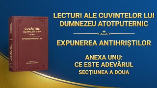 Cuvântul lui Dumnezeu „Anexa unu: Ce este adevărul” Secțiunea a doua