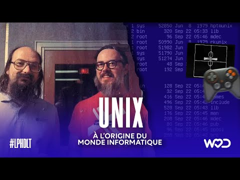 UNIX : À l&#039;origine du monde informatique #LPHDLT7