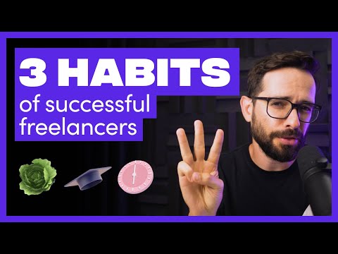 Top 3 Habits of Successful Freelancers (17 Years of Freelance Experience)