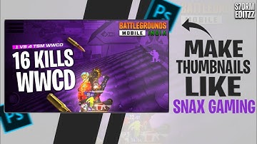 How to make Thumbnails Like Snax Gaming • Make Thumbnails Like Snax Gaming • S7ORM EDITZZ