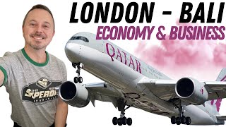 Qatar Airways London to Bali in Economy & Business  Full Experience