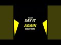 Say It Again Original Mix mp3