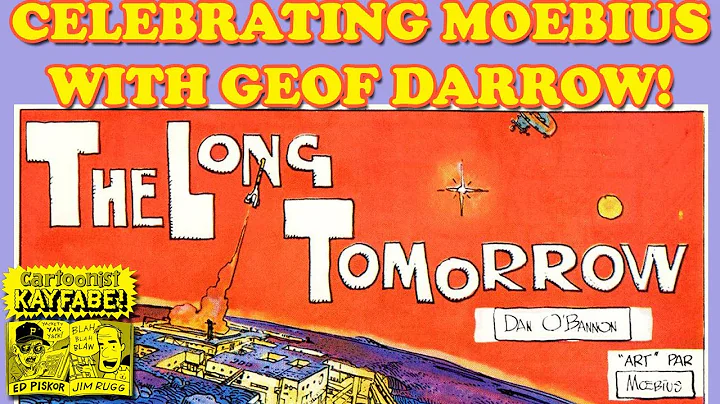 Celebrating MOEBIUS with Guest Host GEOF DARROW! T...
