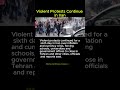 Violent Protests Continue in Iran #iran #iranprotests #tehran #inflation