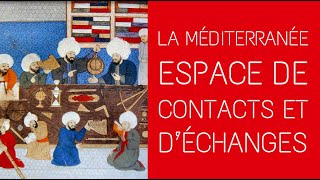 5ème - La Méditerranée, espace de contacts et d'échanges