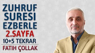 Zuhruf suresi 2.sayfa ezberle 10 tekrar Fatih Çollak 12.dönüş 25.sayfa (Kuranı Kerim 489.sayfa)