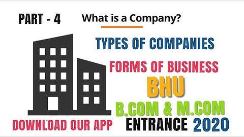 #4 COMPANY & ITS TYPES || FORMS OF BUSINESS || BHU B.COM & M.COM ENTRANCE EXAM 2020
