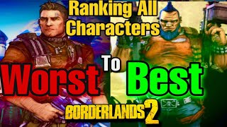 Borderlands 2 | Ranking All Characters From Worst To Best