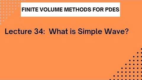 Lecture 34 | What is Simple Wave?