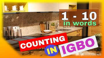 Counting in Igbo inside the kitchen : Count  1-10 in Igbo - Onuogugu -  Igbo Language