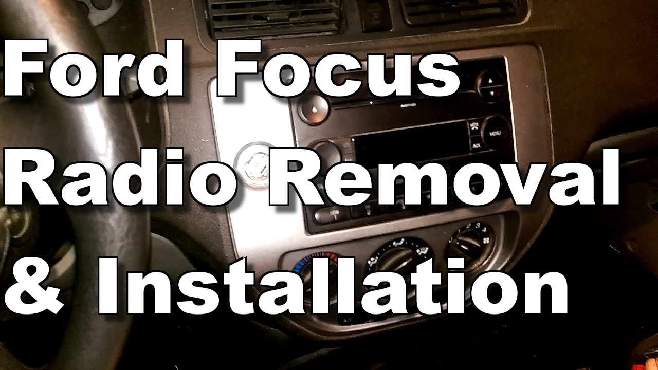 2005 Ford Focus Radio Removal & Installation - YouTube