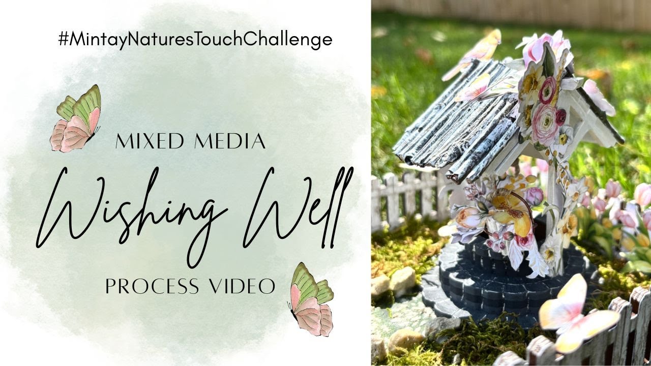 Mixed Media Wishing Well | Process Video for 