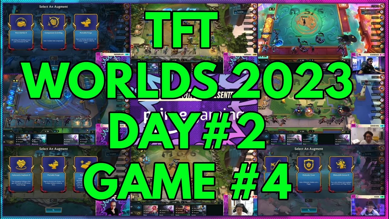 tft-worlds-day-2-game-4-set-8-5-2023-youtube