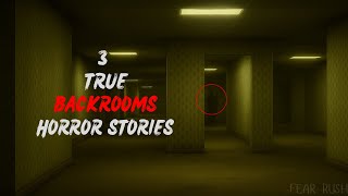 3 True Backrooms Horror Stories That Will Make You Question Reality