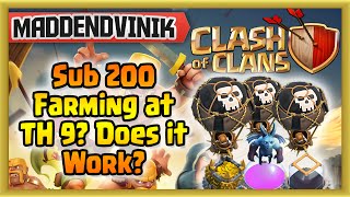 Clash of Clans - Sub 200 Farming at TH 9? Does it Work?