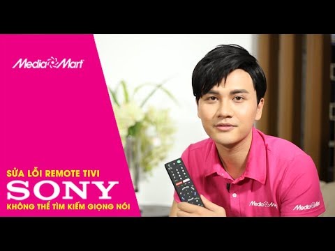 Cách khắc phục lỗi remote TV Sony không tìm kiếm được giọng nói