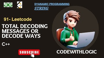 Total Decoding Messages || Decode Ways || GFG || 91 || Leetcode || DP || Memoization || String