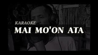 Mai Mo On Ata Karaoke Watoone Sound Ft Defaz Tokan