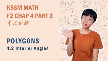 中文讲解 KSSM Math Form2 Chap4: Polygons (Part 2)