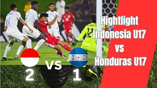HIghlight Indonesia U17 vs Honduras U17. Sejarah Tercipta!!