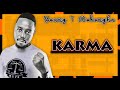 Young T Wokongha - Karma