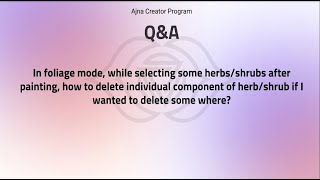 How to delete individual component of herb/shrub after painting in foliage mode