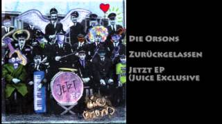 Die Orsons - Zurückgelassen (Jetzt EP)