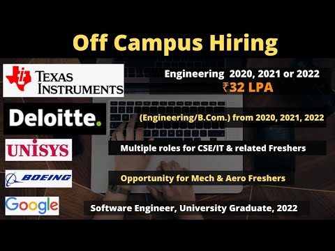 Off Campus Recruitment 2022 | Deloitte Unisys Google Boeing Texas Instruments