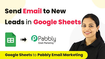 How to Send Email using Pabbly Email Marketing for New Leads Added in Google Sheets
