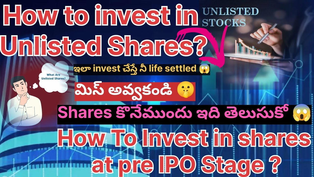 How to invest in unlisted shares? How to invest in shares at pre IPO ...