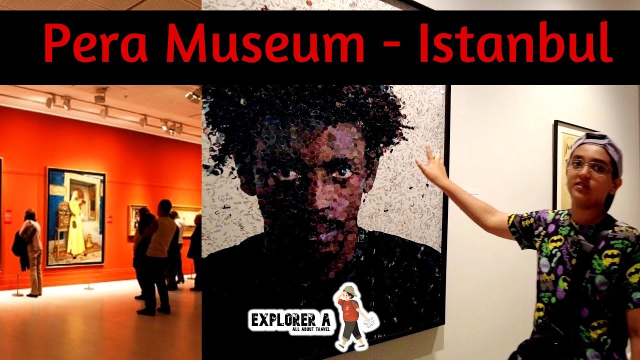 Pera Museum in Istanbul | Incredible Paintings | Paragraph | Turkey | Explorer A