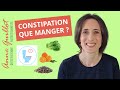 Constipation  que manger  quelle alimentation pour la constipation chronique 