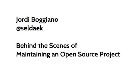 Behind the Scenes of Maintaining an Open Source Project