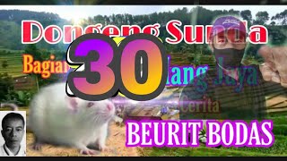 Dongeng Sunda Mang Jaya Cerita BEURIT BODAS bagian ke 30