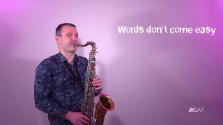 F.R. David - Words don't come easy - (Saxophone Cover by JK Sax)