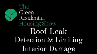 Roof Leak Detection and Limiting Interior Damage by Green Residential 26 views 1 month ago 6 minutes