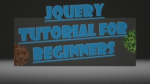 jQuery for Beginners Introduction Part 0