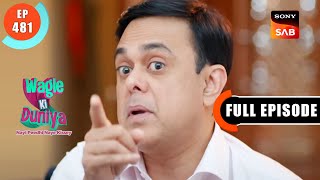 Pair Dabane Ki Chutti - Wagle Ki Duniya - Ep 481 - Full Episode - 15 Oct 2022