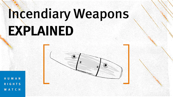 Incendiary Weapons | Explainer - DayDayNews
