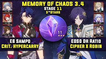 E6 Sampo Carry & E0 Dr Ratio Carry W/ Cipher (3 Stars) Memory Of Chaos 11 Honkai Star Rail 3.4