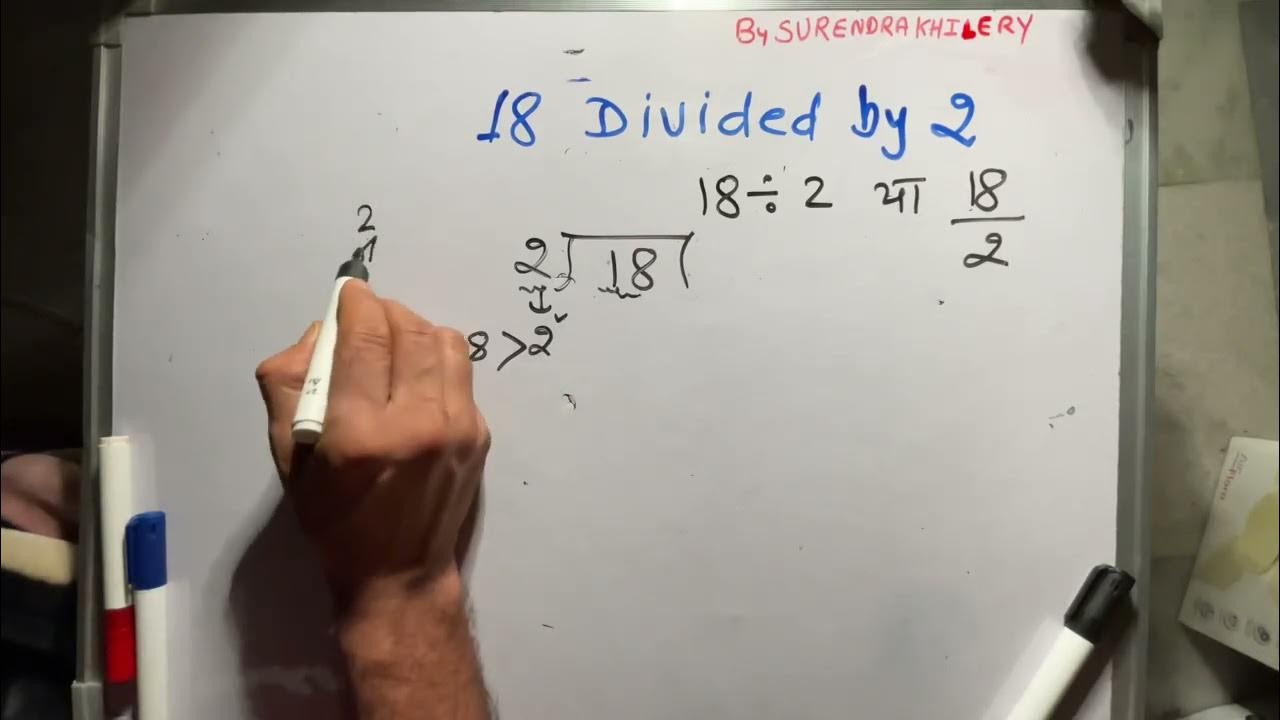 18-divided-by-2-divide-karna-kaise-sikhe-step-by-step-by-surendra