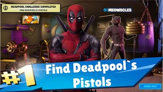 Find Deadpool`s Pistols Deadpool challenge week 7 Deadpool skin Fortnite Challenge