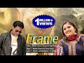 Frame  latest haryanvi dj song 2017  rakesh tanwar  anjali raghav  keshu music