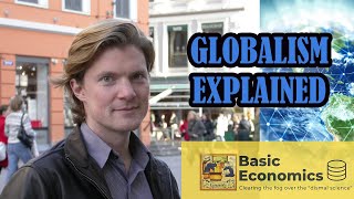 Johan Norberg - 1/4 Globalism is Good (Why Protectionists Get it Wrong!)