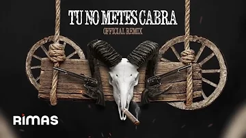 BAD BUNNY x DADDY YANKEE x ANUEL AA x COSCULLUELA - TÚ NO METES CABRA REMIX (Audio Oficial)