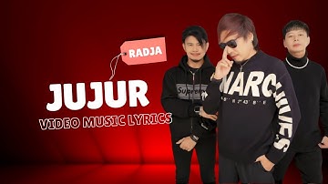 Jujur - Radja (official music video lyrics )