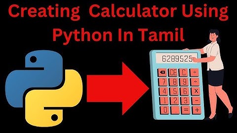 How To Create Calculator Using Python In Tamil#Python#SimpleCalculator#PythonProject #Arithmetics